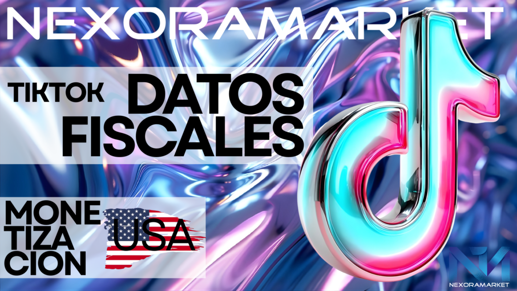 Datos Fiscales - TIKTOK USA